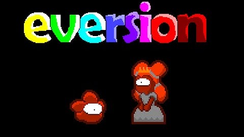 Eversion HD - Part 8 - Eternal Love