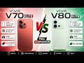 Vivo v80 elite vs vivo v70 elite - full comparison ⚡ which one is best