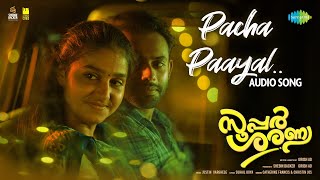 Pacha Paayal - Audio Song | Super Sharanya | Anaswara Rajan | Arjun A | Justin Varghese | Girish AD
