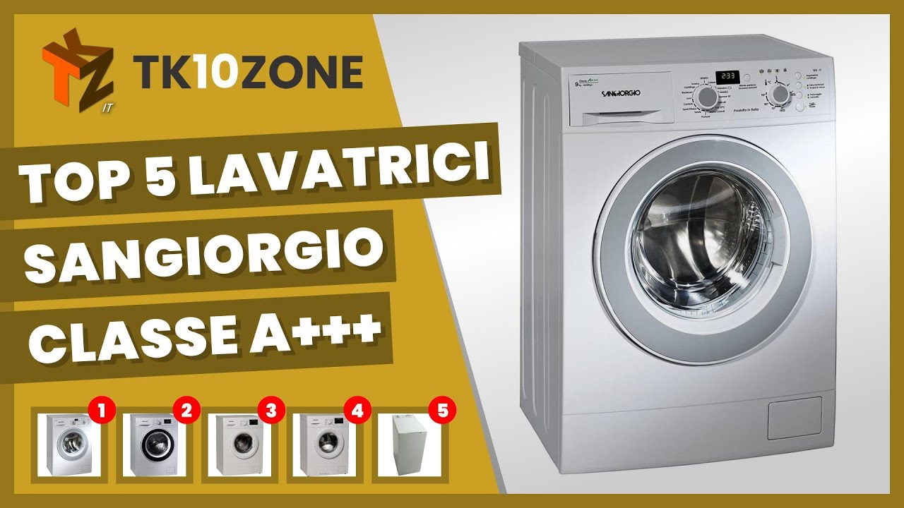 Le 5 migliori lavatrici Sangiorgio in classe energetica A+++ - YouTube