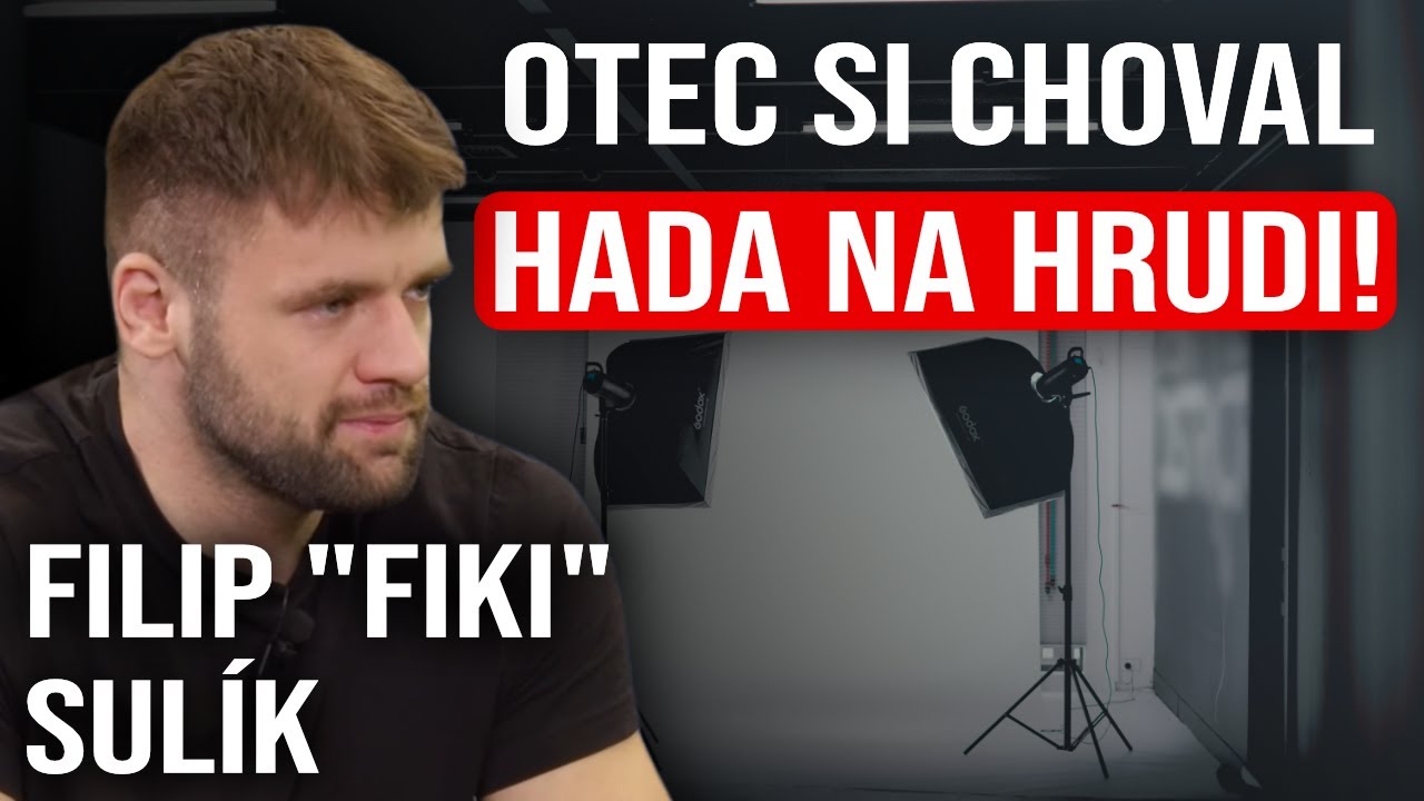 Otec si choval hada na hrudi! - Filip 