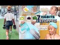 7 HABITS I GAVE UP to Live a HEALTHY Lifestyle | Self Care + Nutrition + RESET for a Better YOU