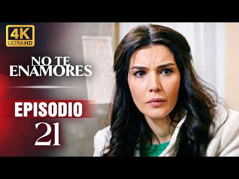Big PREMIERE In 4K! | Don't Fall In Love - The Day My Destiny Was Written - Episode 21 | Spanish ...