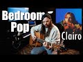 BEDROOM POP- Writing a song like CLAIRO