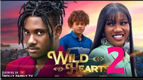 WILD HEARTS 2 (2023 Trending Nigerian Movie) - CHIDI DIKE, CHINENYE NNEBE, ISREAL HENRY