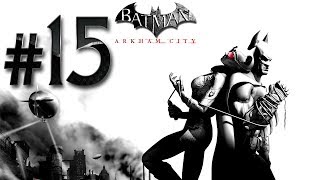 Batman Arkham City GOTY ✔ {часть 15} - Миссия Женщины - Кошки Batman Arkham City GOTY ✔ {часть 15} - Миссия Женщины - Кошки