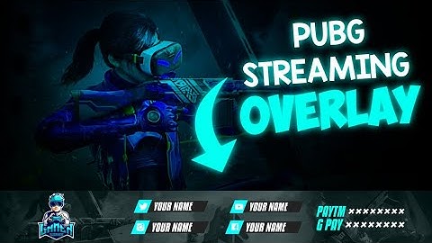 How To Make Professional Animated Gaming Overlay On Android | Animated gaming streaming overlay 2020