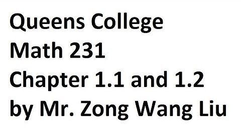 Queens College Math 231 Lesson for Wednesday, August 26 (Chapter 1.1 and 1.2)