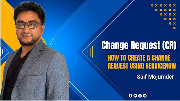 HOW TO CREATE A CHANGE REQUEST IN SERVICENOW | Step-by-Step Tutorial