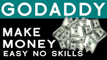 Godaddy Money Making Ideas
