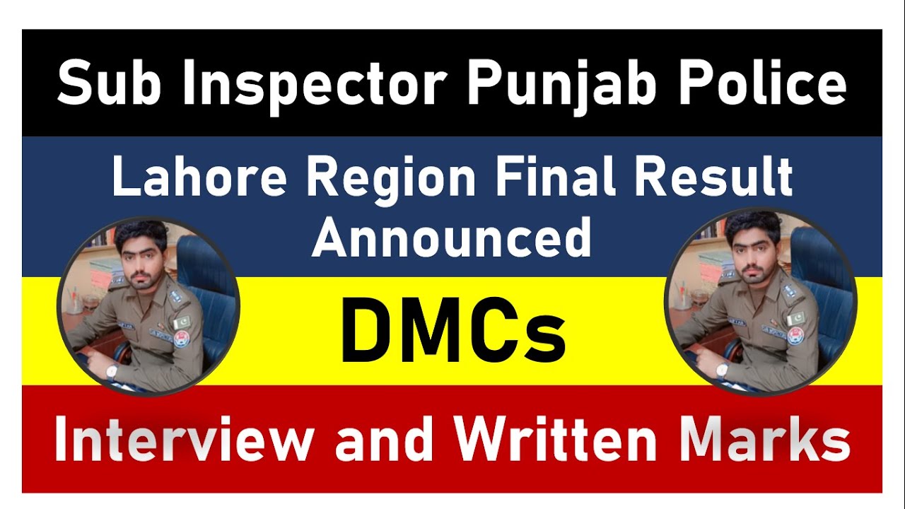 Sub Inspector Punjab Police | Lahore Region | Final Result Announced | DMCs Uploaded | New Jobs 2022