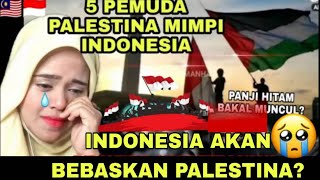 🇮🇩 ALLAHUAKBAR ❗MIMPI ANEH 5 PEMUDA PALESTINA MIMPI INDONESIA BAKAL GEMPARKAN DUNIA | 🇲🇾REACT