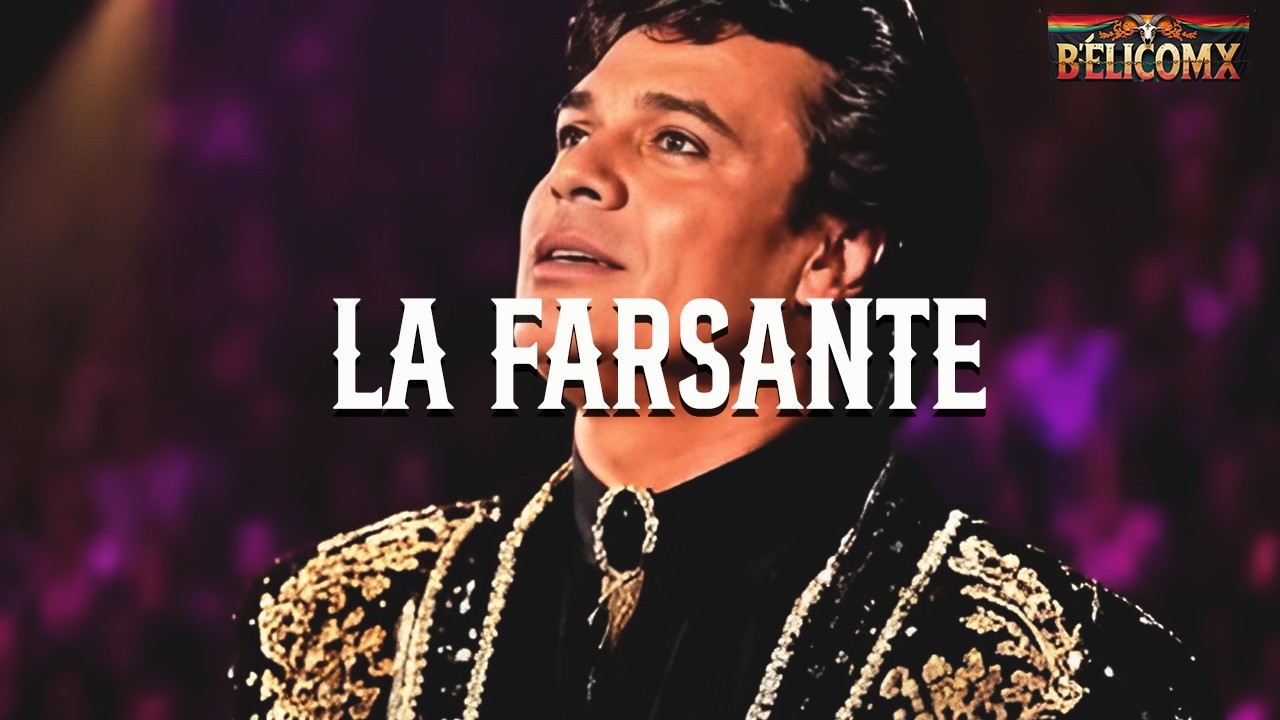 Juan Gabriel - La Farsante (Letra)
