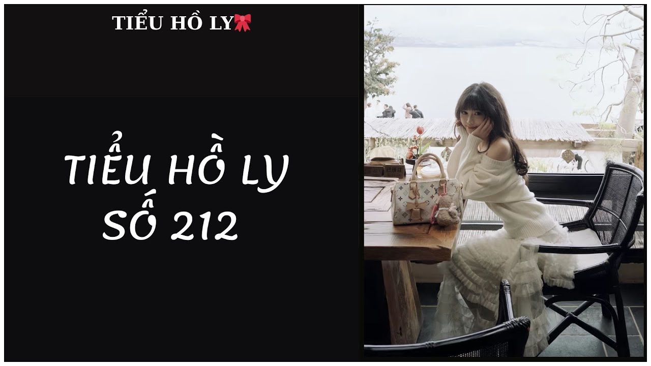 [TRUYỆN AUDIO] TIỂU HỒ LY SỐ 212 - AUDIO // FULL : TIỂU HỒ LY🎀