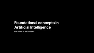 Long Take: Foundational Concepts in Artificial Intelligence