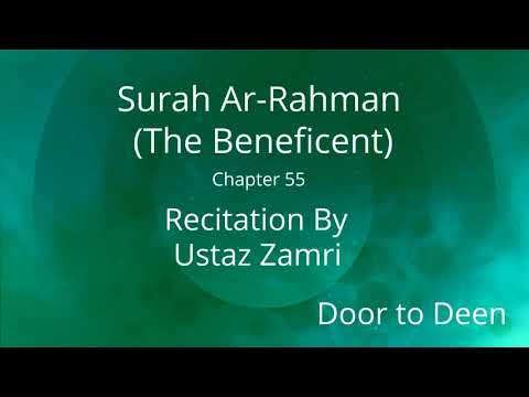 Surah Ar-Rahman (The Beneficent) Ustaz Zamri Quran Recitation