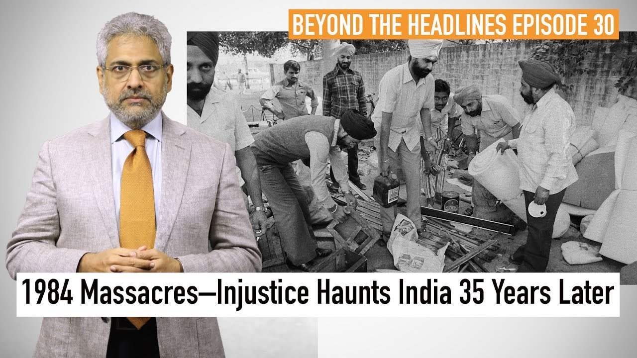 BTH 30 | 1984 Massacres–Injustice Haunts India 35 Years Later BTH 30 | 1984 Massacres–Injustice Haunts India 35 Years Later