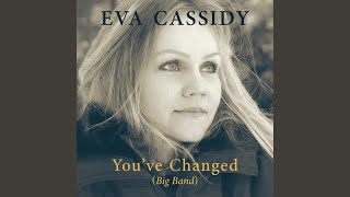 You&#39;ve Changed (Big Band)
