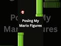 Posing My Mario Figures