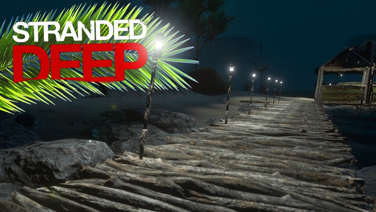 STRANDED DEEP #40 - ILUMINANDO MINHA ILHA ANTES DE PARTIR!