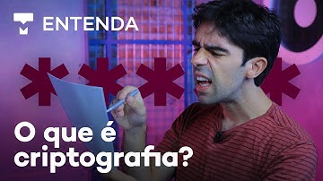Entenda: o que é criptografia?