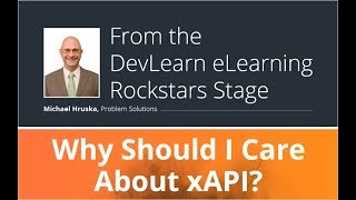 Why Should I Care About xApi
