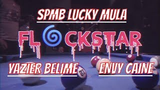 SPMB LUCKY MULA X YAZIER BELIME X ENVY CAINE - FLOCKSTAR (DIR. @ipavetv)