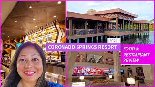 DISNEY WORLD CORONADO SPRINGS RESORT FULL FOOD AND RESTAURANT REVIEWS | 2021