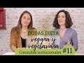 DUDAS DIETA VEGANA Y VEGETARIANA | Consultas nutricionales online 11