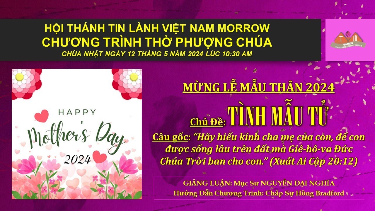 CHƯƠNG TRÌNH THỜ PHƯỢNG - LỄ MẪU THÂN - SÁNG CHÚA NHẬT ngày 12 tháng 5 năm 2024