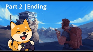 Firewatch Walkthrough Part 2 - Ending  | Full Playthrough