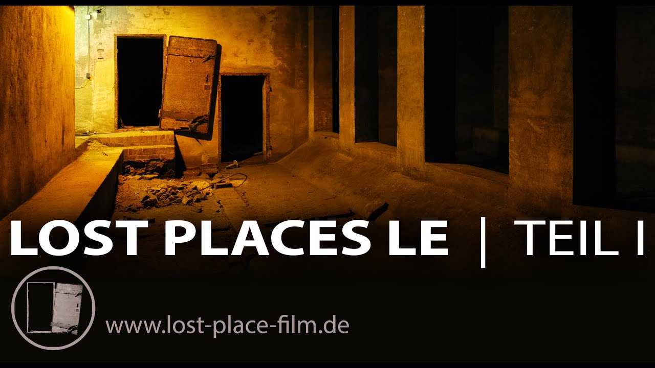 Lost Places Leipzig I - Geschichten hinter vergessenen Mauern - Dokumentarfilm