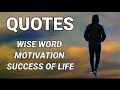 Wise word motivation success of liferascol quotes69