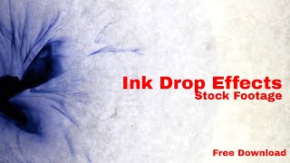 Ink Drop Effects Stock Footage - Free Download