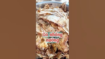 Cá nhồng nướng chỉ 45k/hủ, phù hợp mọi lứa tuổi #ẨmThựcViệt #food #MónNgonTiệnLợi #canhongnuong