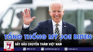 Tổng thống Mỹ Joe Biden bắt đầu chuyến thăm Việt Nam - VNEWS