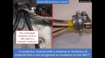 100 Days of Article 100: Conductor (bare, covered, insulated)