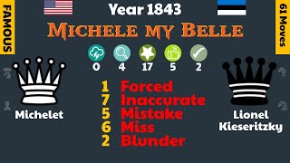 Michelet vs Lionel Kieseritzky, Jan 01, 1843, Michele my Belle #chess #chessgame