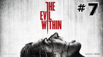 The Evil Within Walkthrough Chapter 7 The Keeper