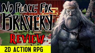 No Place for Bravery Review - Old Warrior Saga (2D Action RPG) screenshot 2