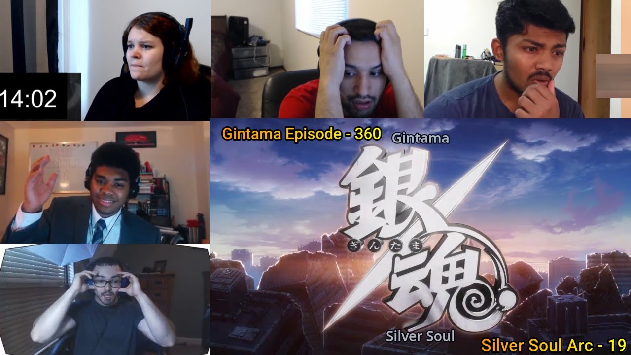 Gintama 銀魂 Episode 315 Farewell Shinsengumi Arc Part 8 Reaction Mashup Youtube