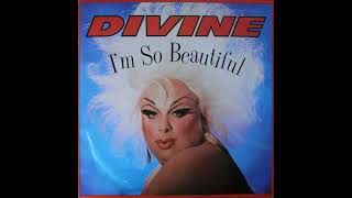 Divine - I'm So Beautiful (Extended Mix)
