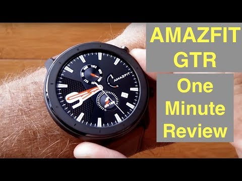 XIAOMI AMAZFIT GTR 5ATM Waterproof Sports Fitness Smartwatch: One Minute Overview