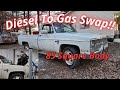1985 c30 diesel to gas motor swap part 1