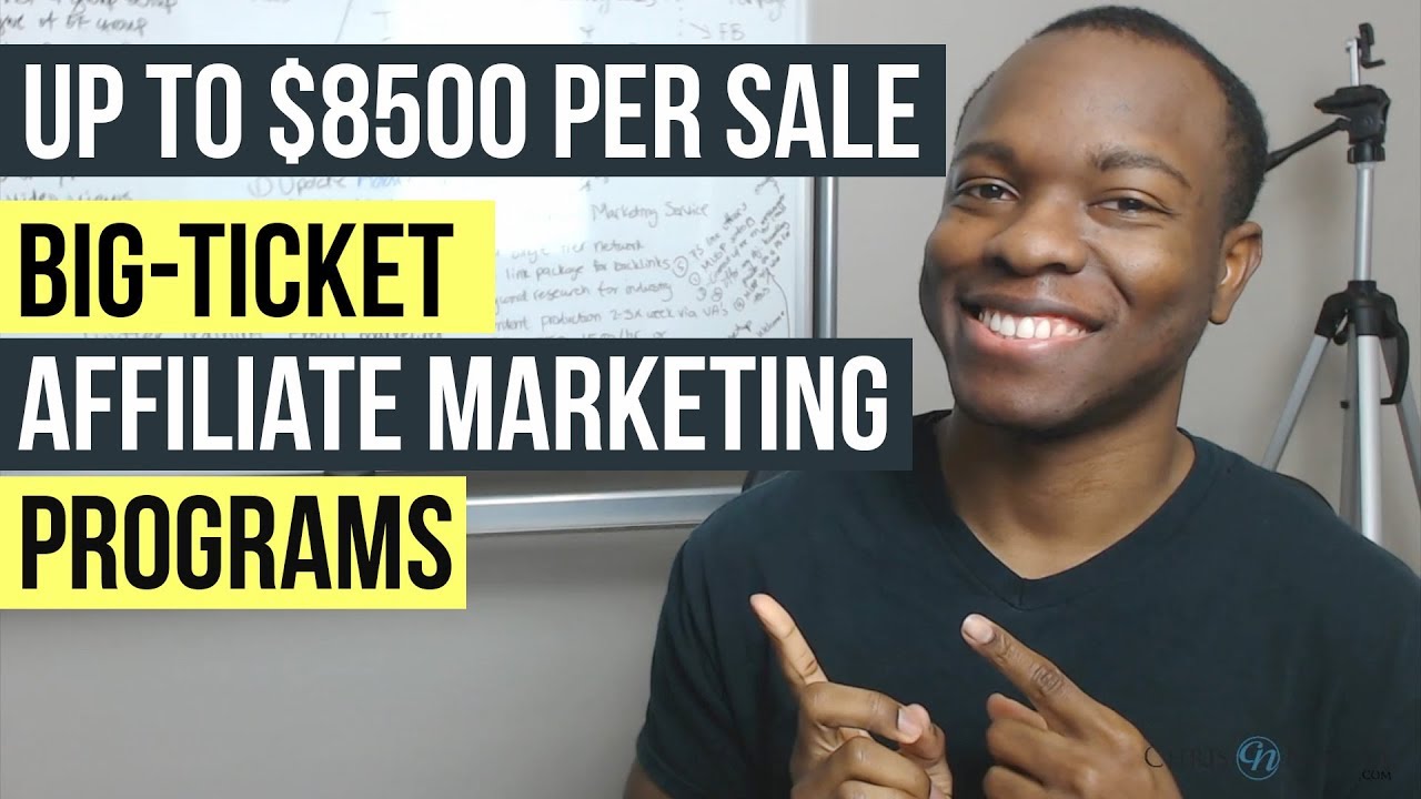 5 Best Affiliate Marketing Programs That Pay Big Ticket Commissions: Up to $8500 PER Sale!