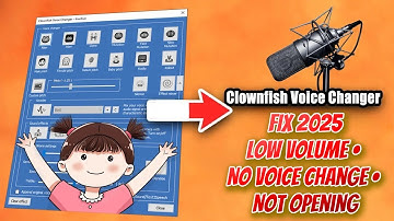 Clownfish Voice Changer FIX – Volume Too Low, Voice Not Changing, Not Launching (2025)