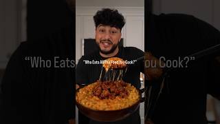 Who eats all the food you cook?
