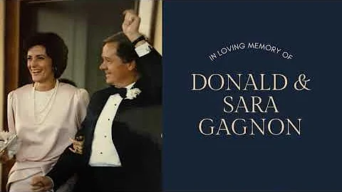 Celebration of Life - Donald & Sara Gagnon