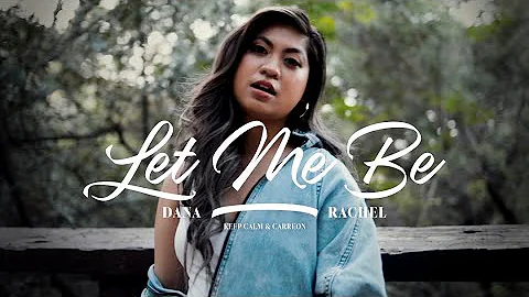 Dana Rachel - Let Me Be (Official Music Video)