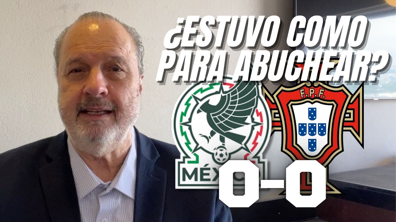 MEJORÓ LA SELECCIÓN MEXICANA | México vs Portugual | Amistoso Internacional 2026